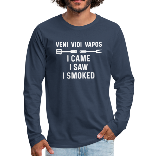 Veni Vidi Vapos I Came I Saw I Smoked: BBQ Smoker Men's Premium Long Sleeve T-Shirt - navy