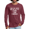 Veni Vidi Vapos I Came I Saw I Smoked: BBQ Smoker Men's Premium Long Sleeve T-Shirt - heather burgundy