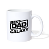 Best Dad in the Galaxy Coffee/Tea Mug - white