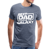 Best Dad in the Galaxy Men's Premium T-Shirt - heather blue