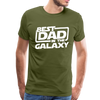 Best Dad in the Galaxy Men's Premium T-Shirt - olive green