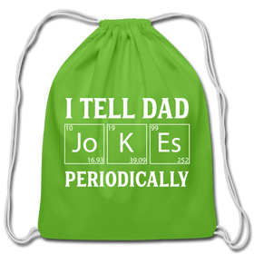 I Tell Dad Jokes Periodically Cotton Drawstring Bag