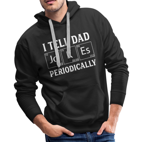 I Tell Dad Jokes Periodically Men’s Premium Hoodie - black