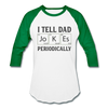 I Tell Dad Jokes Periodically Baseball T-Shirt - white/kelly green