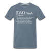Dad Definition Men's Premium T-Shirt - steel blue