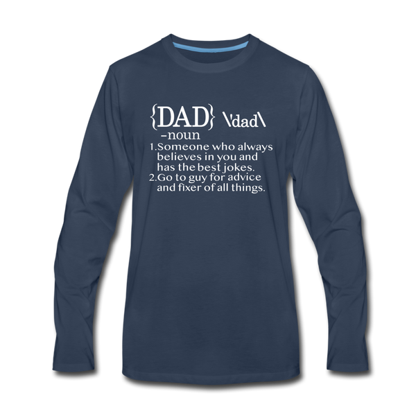 Dad Definition Men's Premium Long Sleeve T-Shirt - navy