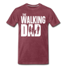 The Walking Dad Men's Premium T-Shirt - heather burgundy