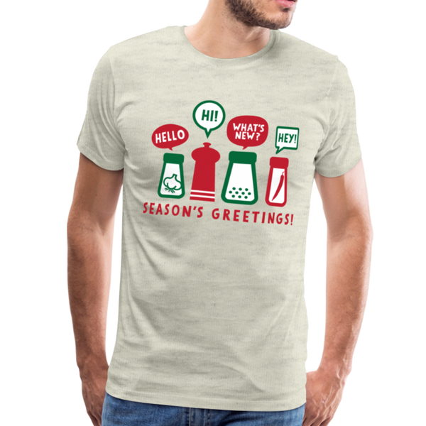Season's Greetings! Dad Joke Christmas Men's Premium T-Shirt - heather oatmeal
