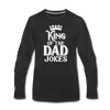 King of the Dad Jokes Men's Premium Long Sleeve T-Shirt - black