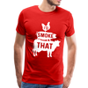 I'd Smoke That Funny BBQ Men's Premium T-Shirt - red