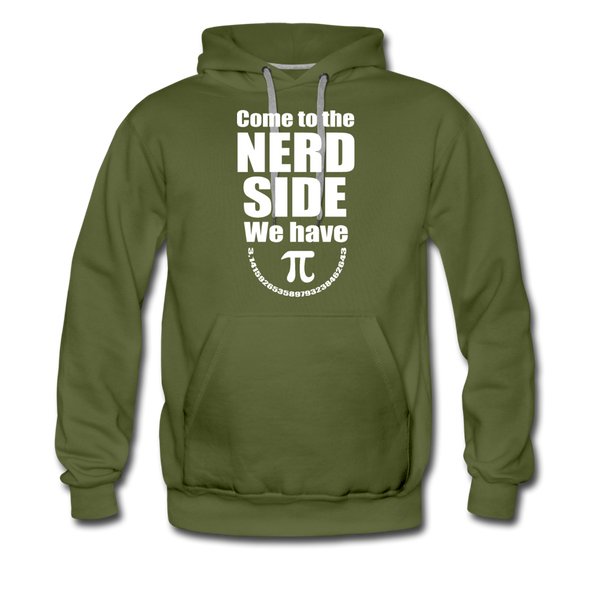 Come to the Nerd Side We Have Pi Men’s Premium Hoodie - olive green