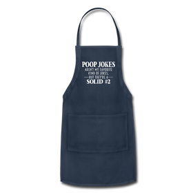 Poop Jokes Aren't my Favorite Kind of Jokes...But They're a Solid #2 Adjustable Apron