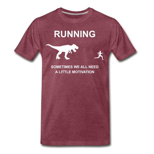 Running Motivation Dinosaur Men's Premium T-Shirt - heather burgundy