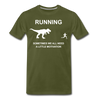 Running Motivation Dinosaur Men's Premium T-Shirt - olive green