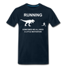 Running Motivation Dinosaur Men's Premium T-Shirt - deep navy