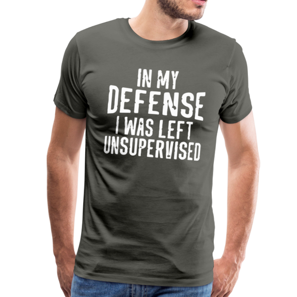 In my Defense I was left Unsupervised Men's Premium T-Shirt - asphalt gray