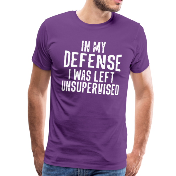In my Defense I was left Unsupervised Men's Premium T-Shirt - purple