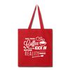 May Your Coffee Kick In Before Reality Does Tote Bag