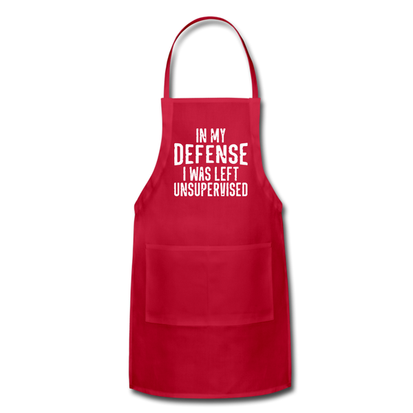 In my Defense I was left Unsupervised Adjustable Apron - red