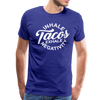 Inhale Tacos Exhale Negativity Men's Premium T-Shirt - royal blue