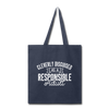 Cleverly Disguised as a Responsible Adult Tote Bag - navy