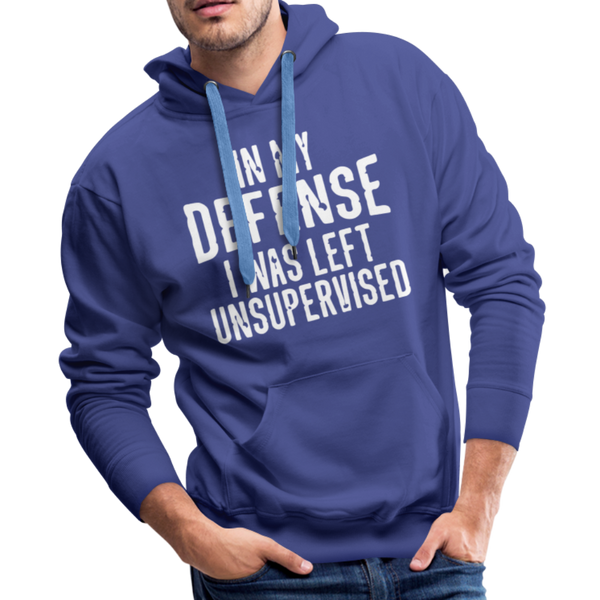 In my Defense I was left Unsupervised Men’s Premium Hoodie - royalblue