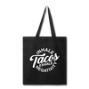 Inhale Tacos Exhale Negativity Tote Bag