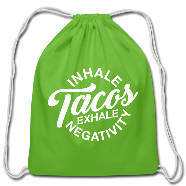 Inhale Tacos Exhale Negativity Cotton Drawstring Bag - clover