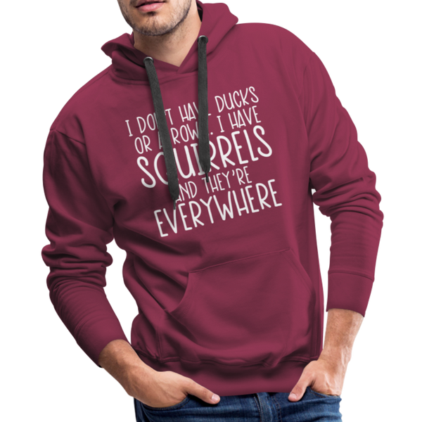 I Don't Have Ducks or a Row...Men’s Premium Hoodie - burgundy
