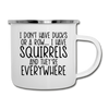 I Don't Have Ducks or a Row...Camper Mug