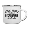 Cleverly Disguised as a Responsible Adult Camper Mug - white