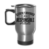 Cleverly Disguised as a Responsible Adult Travel Mug