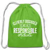 Cleverly Disguised as a Responsible Adult Cotton Drawstring Bag