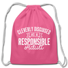 Cleverly Disguised as a Responsible Adult Cotton Drawstring Bag