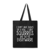 I Don't Have Ducks or a Row...Tote Bag - black
