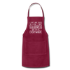 I Don't Have Ducks or a Row...Adjustable Apron