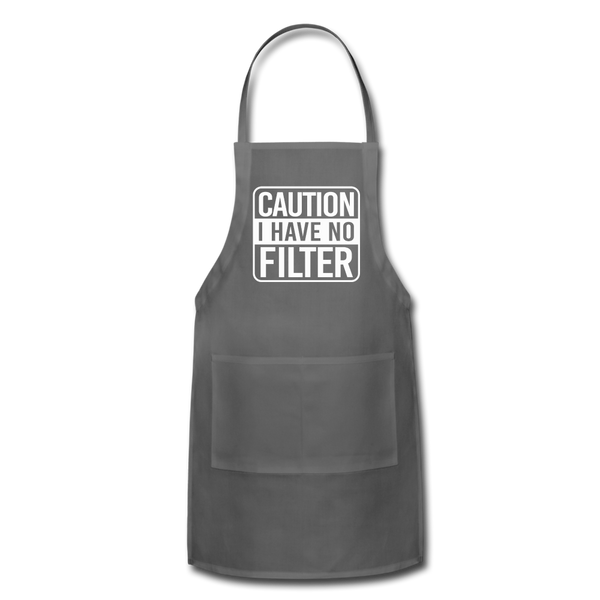 Caution I Have No Filter Adjustable Apron - charcoal