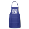 Caution I Have No Filter Adjustable Apron