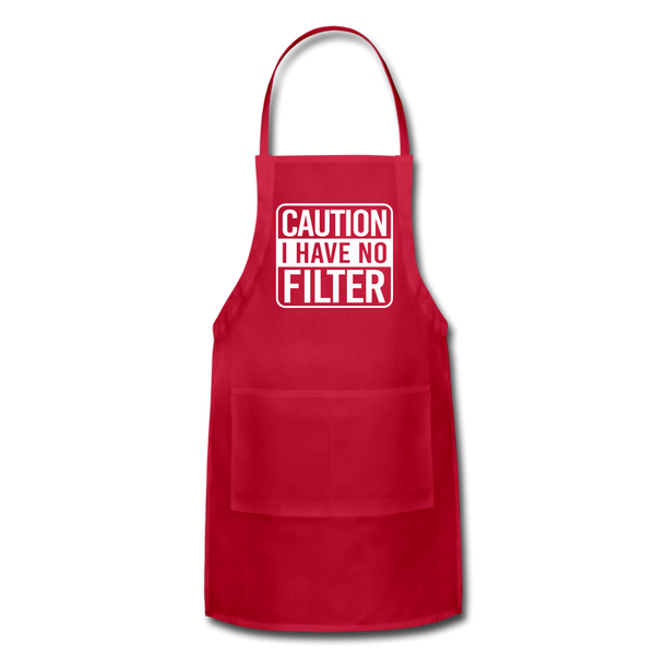 Caution I Have No Filter Adjustable Apron - red