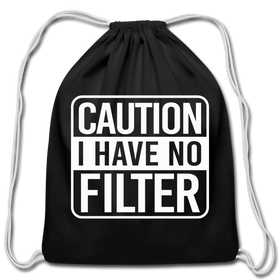 Caution I Have No Filter Cotton Drawstring Bag