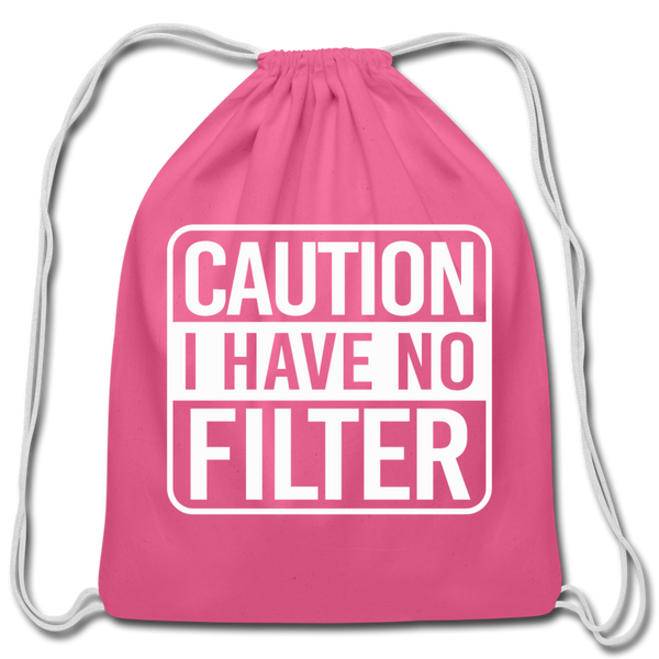 Caution I Have No Filter Cotton Drawstring Bag - pink