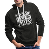 Caution I Have No Filter Men’s Premium Hoodie - charcoal gray