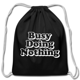 Busy Doing Nothing Cotton Drawstring Bag