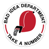 Bad Idea Dept Take a Number Sticker