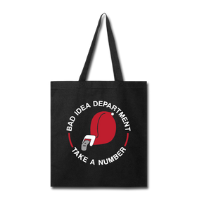 Bad Idea Dept Take a Number Tote Bag