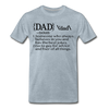 Dad Definition Men's Premium T-Shirt - heather ice blue
