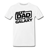 Best Dad in the Galaxy Men's Premium T-Shirt - white