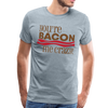 You're Bacon Me Crazy Men's Premium T-Shirt - heather ice blue
