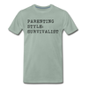 Parenting Style: Survivalist Men's Premium T-Shirt - steel green