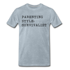 Parenting Style: Survivalist Men's Premium T-Shirt - heather ice blue